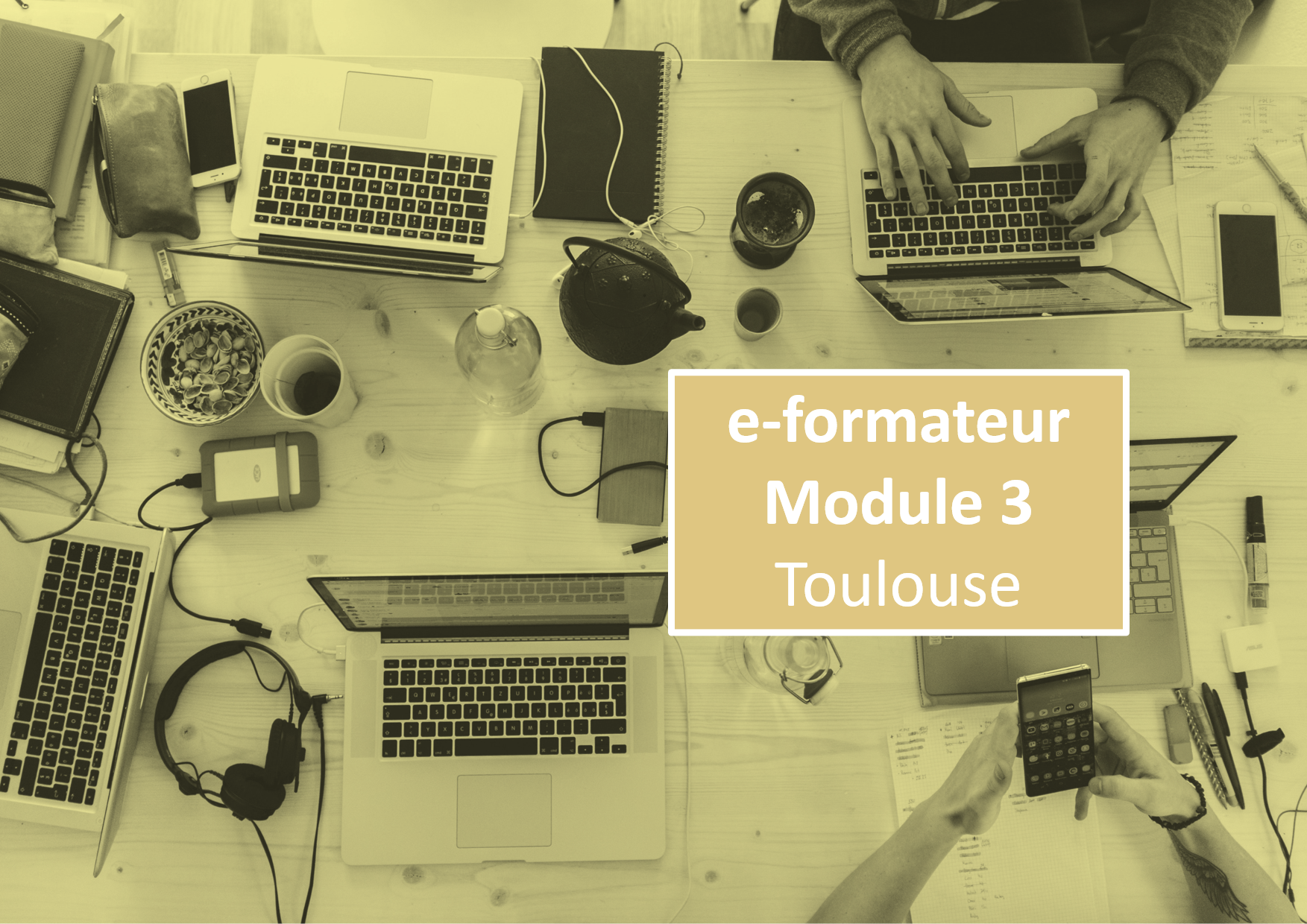 e-formateur Module 3 Toulouse