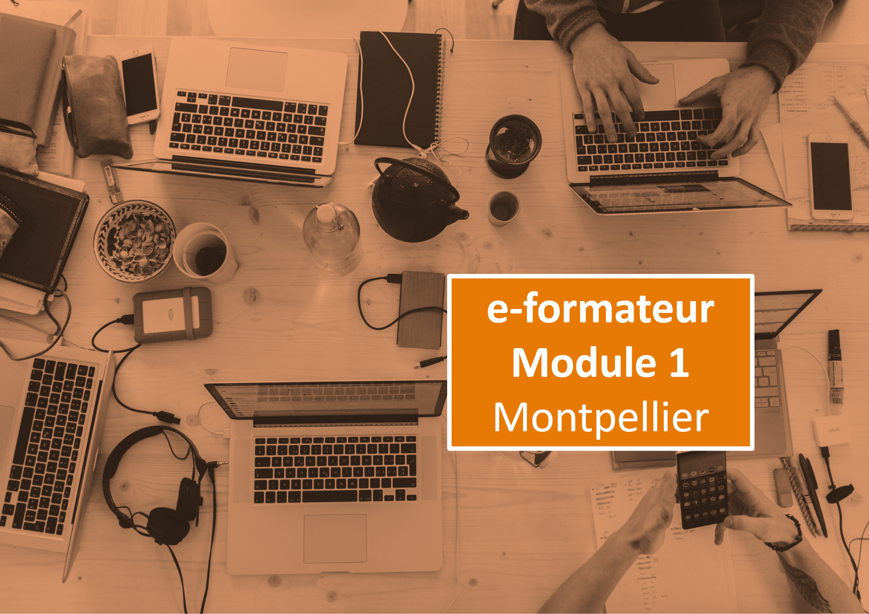 e-formateur Module 1 Montpellier